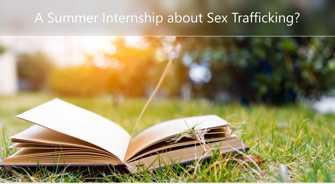 A Summer Internship About Sex Trafficking Advocacy Center